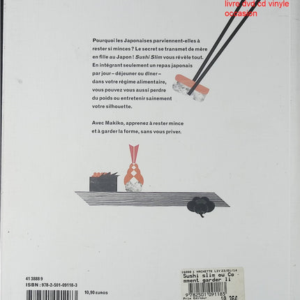 Livre cuisine minceur Sushi Slim Makiko Sano recettes japonaises équilibrées bien-être alimentation saine livre occasion - Cuisine recette - Livre