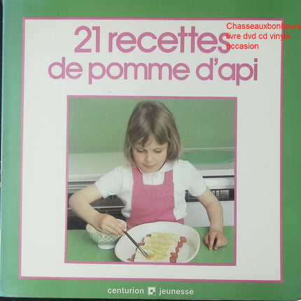 Livre enfants cuisine 21 recettes Pomme d’Api recettes ludiques cuisine enfants facile livre occasion - Cuisine recette - Livre