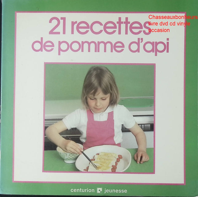 Livre enfants cuisine 21 recettes Pomme d’Api recettes ludiques cuisine enfants facile livre occasion - Cuisine recette - Livre