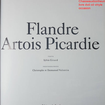 Flandre Artois Picardie Sylvie Girard livre cuisine régionale française recettes traditionnelles occasion - Cuisine recette - Livre