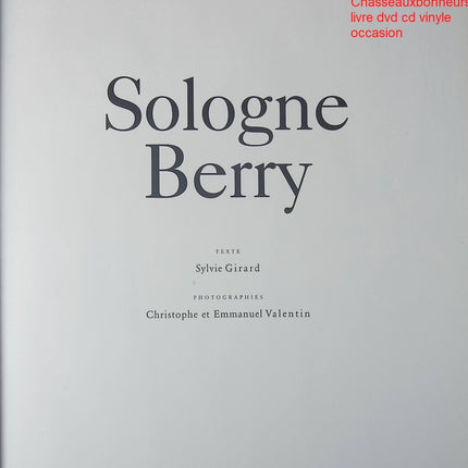 Sologne Berry Sylvie Girard livre cuisine régionale française recettes traditionnelles occasion - Cuisine recette - Livre
