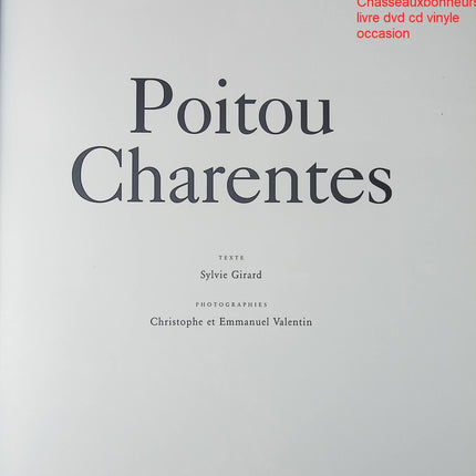 Poitou-Charentes Sylvie Girard livre cuisine régionale française recettes traditionnelles occasion - Cuisine recette - Livre
