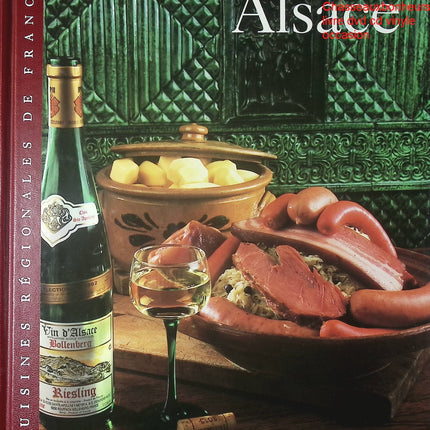 Alsace Sylvie Girard livre cuisine régionale française recettes traditionnelles occasion - Cuisine recette - Livre