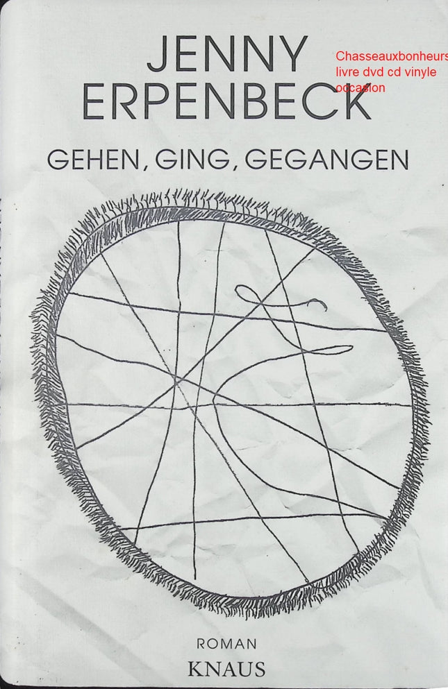 Roman contemporain migration Berlin Gehen ging gegangen Jenny Erpenbeck réfugiés société allemande livre occasion - Livre en Allemand