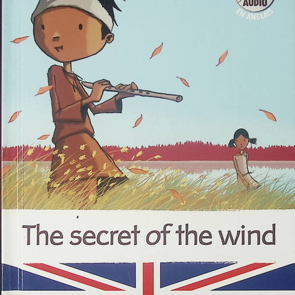 The Secret of the Wind Marc Cantin, Sébastien Pelon livre en anglais + CD apprentissage et lecture - Livre en Anglais + CD