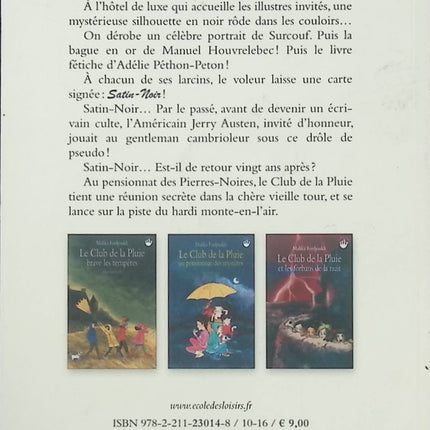 Le Club De La Pluie Contre Satin-Noir - Malika Ferdjoukh - Roman jeunesse aventure et mystère - Livre
