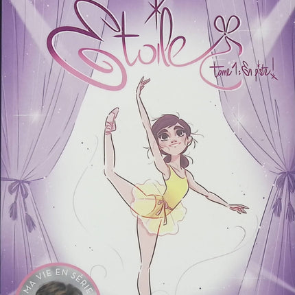 Étoile - Tome 1 En piste ! - Marie-Claude Pietragalla - Roman jeunesse danse - Livre
