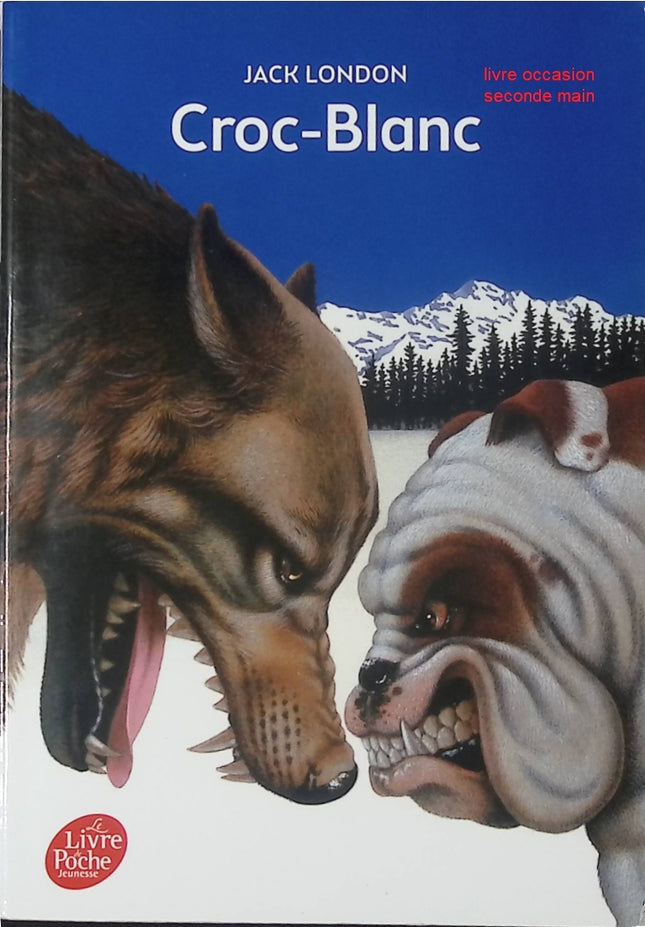 Croc-Blanc - Jack London - Roman jeunesse aventure et nature sauvage - Livre