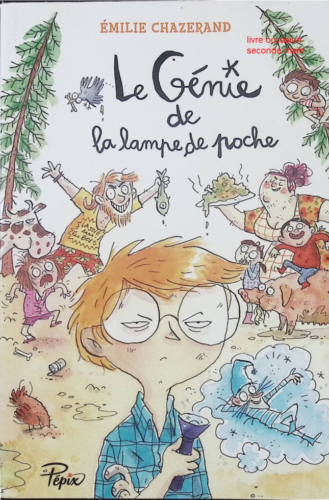 Le génie de la lampe de poche - Émilie Chazerand - Roman jeunesse aventure et fantastique - Livre