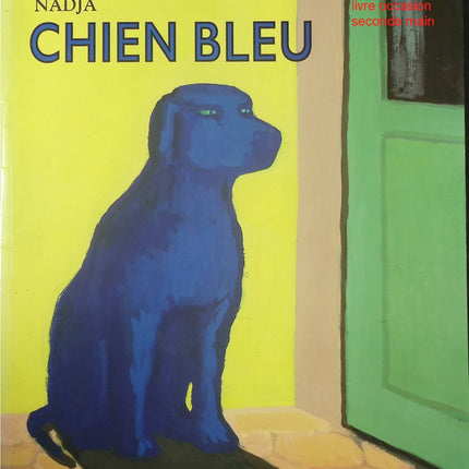 Chien Bleu - Nadja - Album jeunesse tendresse et imagination - Livre