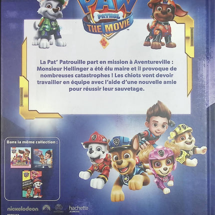 La Pat' Patrouille - Album du film - Anne Marchand Kalicky - livre