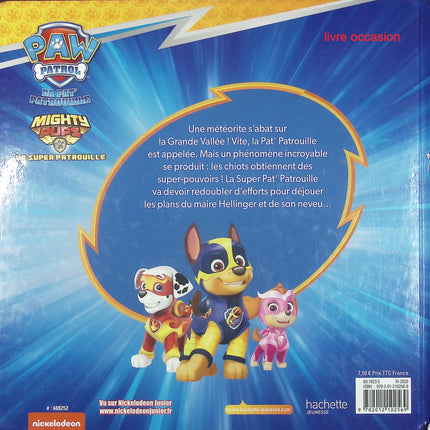 La Pat' Patrouille : La super patrouille - Nickelodeon - livre