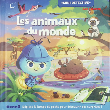 Mini détective – Les animaux du monde – Cherche et trouve avec lampe magique - Marine Cazaux - livre