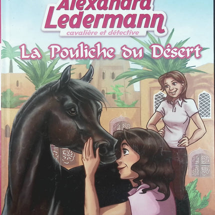 Alexandra Ledermann - Tome 1 - La Pouliche du Désert - Ad'lynh - livre