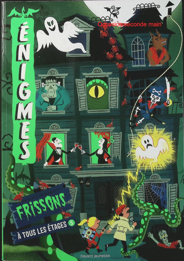 Énigmes à tous les étages Tome 5 Frissons – Paul Martin – Livre de jeux et d’enquêtes mystérieuses pour enfants - Livre
