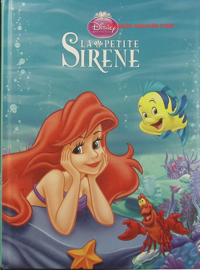 La Petite Sirène – Walt Disney – Livre Disney pour enfants, conte magique d’Ariel et du royaume sous-marin - Livre