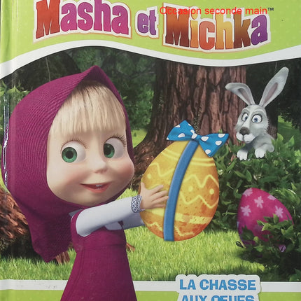 Masha et Michka – La chasse aux œufs – Natacha Godeau – Livre jeunesse Pâques, aventure et histoire pour enfants - Livre