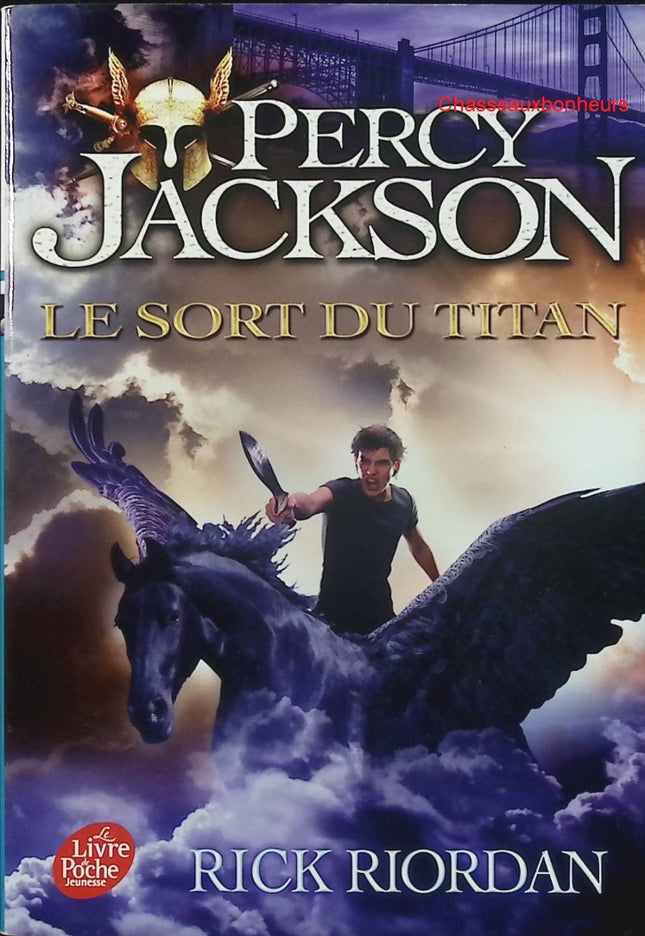 Percy Jackson – Tome 3 : Le sort du Titan – Rick Riordan – roman fantasy jeunesse mythologie grecque - Livre