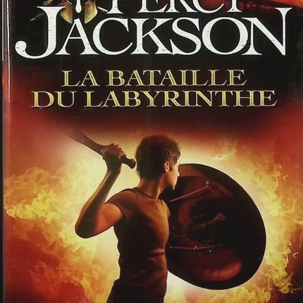 Percy Jackson – Tome 4 : La bataille du labyrinthe – Rick Riordan – roman fantasy jeunesse mythologie grecque - Livre