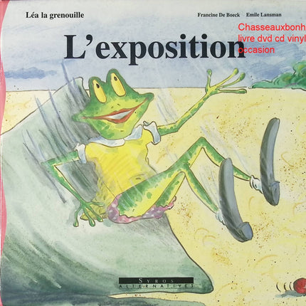 L’Exposition Francine De Boeck Emile Lansman théâtre jeunesse pièce courte scolaire collège lycée - Livre