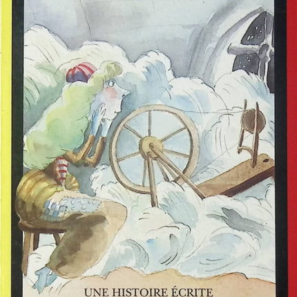 Les Trois Fileuses conte jeunesse illustré Tony Ross Bernadette Garreta livre enfant 6-9 ans - Livre