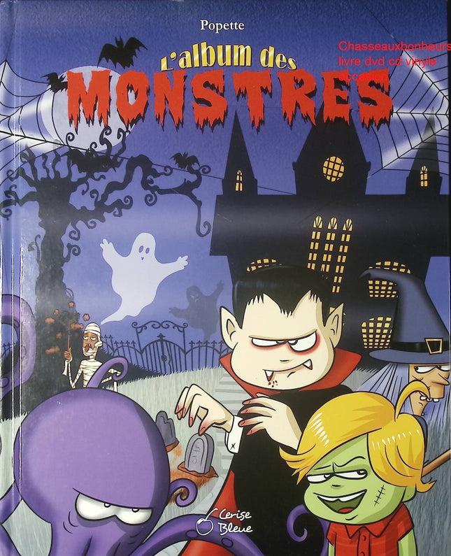 L’album des monstres Popette livre jeunesse humour créatures fantastiques imaginaire enfants - Livre