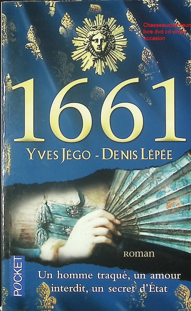 Roman historique drame et société – 1661 Yves Jégo, Denis Lepée - Livre