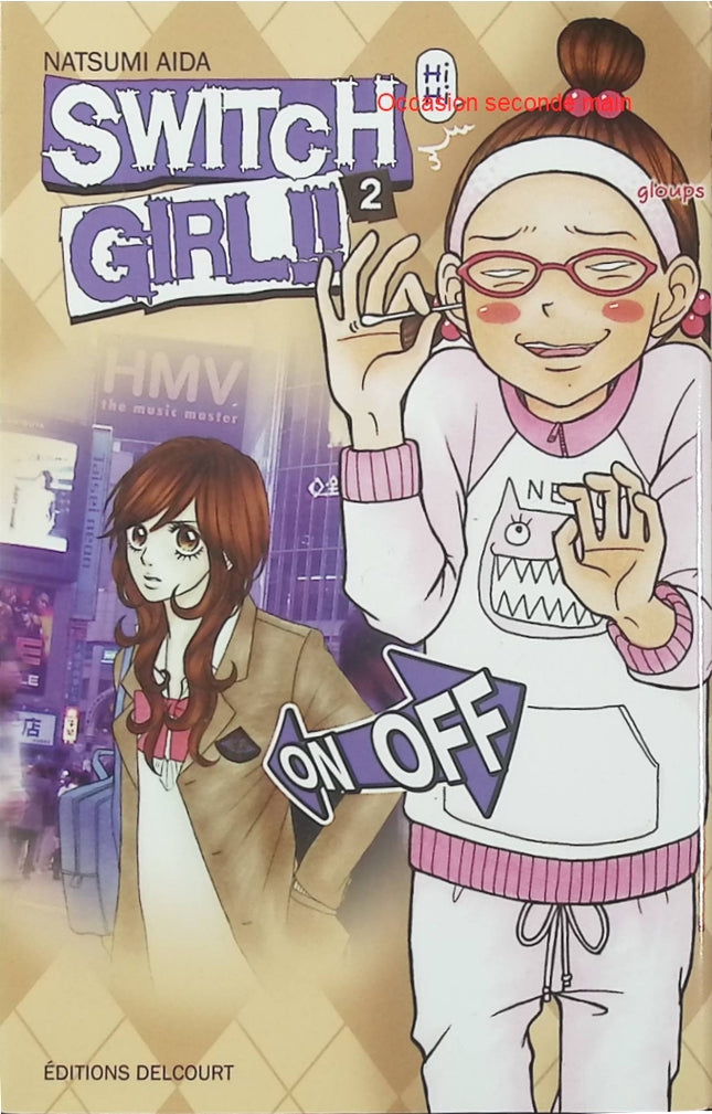 Switch Girl Tome 2 – Natsumi Aida – Manga shojo humoristique, comédie romantique et vie secrète au lycée - Livre Manga