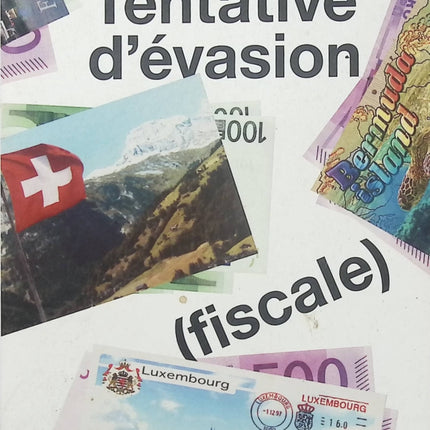 Tentative d'évasion (fiscale) – Michel Pinçon et Monique Pinçon-Charlot, enquête sur l’évasion fiscale, les grandes fortunes et les inégalités sociales - Livre