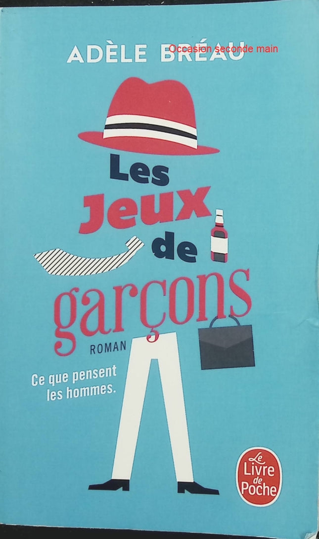 La Cour des grandes Tome 2 – Les Jeux de garçons – Adèle Bréau, roman contemporain sur l’amitié, les relations amoureuses et les jeux de séduction - Livre