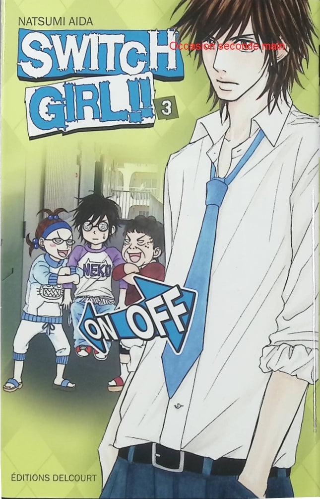 Switch Girl Tome 3 – Natsumi Aida – Manga shojo humoristique, comédie romantique et aventures au lycée - Livre Manga