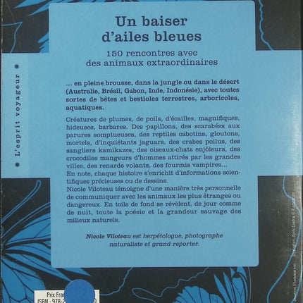 Un baiser d'ailes bleues – Nicole Viloteau, 150 rencontres avec des animaux extraordinaires et récits passionnants sur la nature - Livre