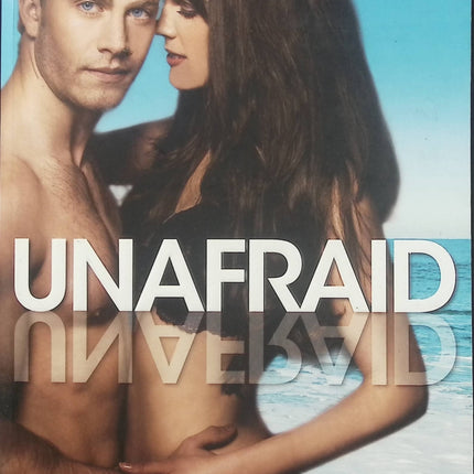 Unafraid – Melody Grace, romance contemporaine sur l’amour, les sentiments et le courage de prendre des risques - Livre