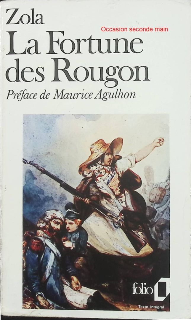La Fortune des Rougon – Émile Zola, roman naturaliste sur les origines de la famille Rougon-Macquart et la société du Second Empire - Livre