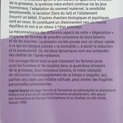 Le quatrième trimestre de la grossesse – Ingrid Bayot, guide sur le post-partum, les besoins du bébé et le bien-être des jeunes parents - Livre