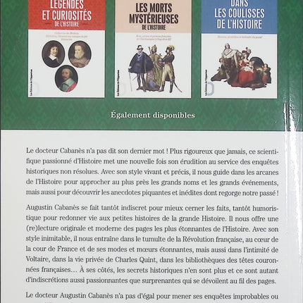 Les Indiscrétions de l’Histoire – Augustin Cabanès – Anecdotes historiques et secrets méconnus sur Charles Quint, Napoléon Bonaparte et Napoléon III - Livre