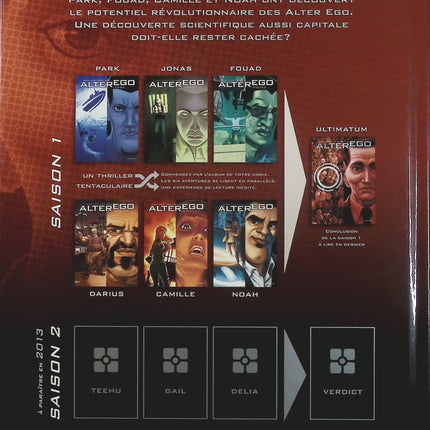 Alter Ego Saison 1 Tome 7 Ultimatum – Denis Lapière, Pierre-Paul Renders et Reynès – BD thriller et science-fiction  - Livre BD