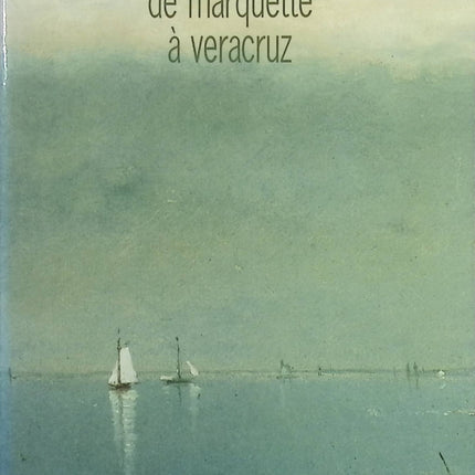 De Marquette à Veracruz – Jim Harrison – Roman américain initiatique sur une tragédie familiale et la rédemption - Livre