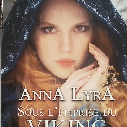 Sous l’emprise du Viking – Anna Lyra – Romance historique viking et passion dans les terres du Nord - Livre