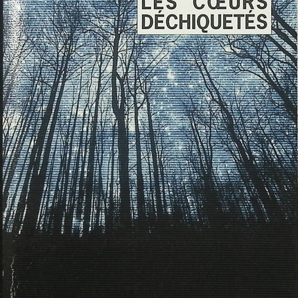Les cœurs déchiquetés – Hervé Le Corre – Roman noir français polar social violence enquête sombre - Livre