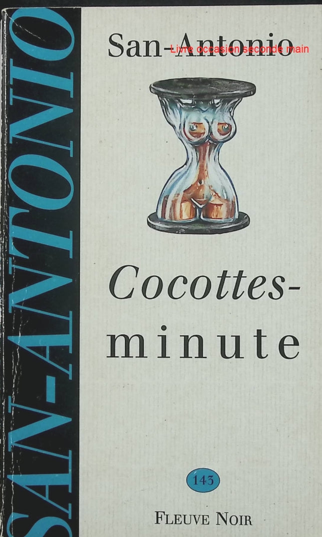 Cocottes-Minute - San-Antonio - Frédéric Dard - Roman policier humoristique - Livre