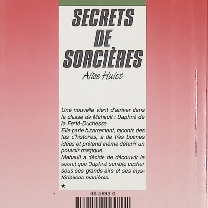 Secrets de sorcières – Alice Hulot | Roman jeunesse fantastique, magie, mystères et aventures ensorcelantes - Livre