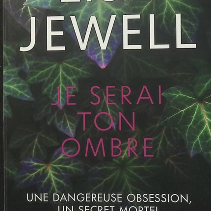 Je serai ton ombre – Lisa Jewell – Thriller psychologique captivant, secrets de famille et suspense inquiétant - Livre
