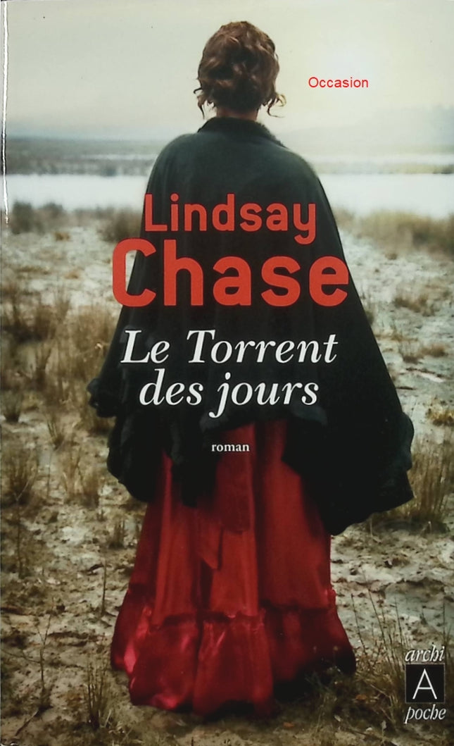 Le Torrent des jours – Lindsay Chase – Roman contemporain romance secrets de famille drame émotion - Livre
