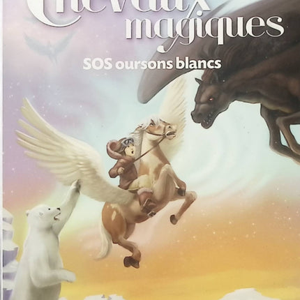 Le Club des Chevaux Magiques Tome 2 – SOS Oursons blancs – Loïc Léo | Roman jeunesse fantastique, chevaux magiques, animaux sauvages et aventure polaire - Livre