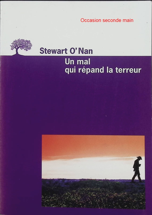 Un mal qui répand la terreur – Stewart O’Nan – Roman gothique américain sur épidémie et petite ville isolée - Livre