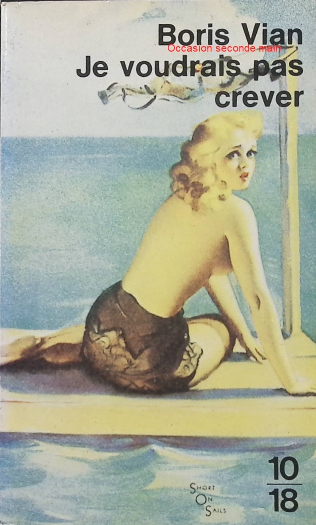 Je voudrais pas crever – Boris Vian – Recueil de poésie française, textes engagés et poésie anticonformiste - Livre