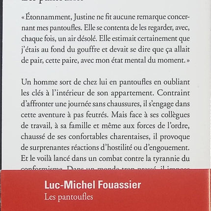 Les Pantoufles – Luc-Michel Fouassier – Roman français plein d’humour sur les petites habitudes, la liberté et les choix du quotidien - Livre
