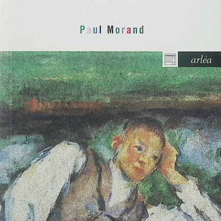 Éloge du repos – Paul Morand – Essai réflexion temps fatigue modernité art de vivre - Livre