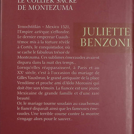 Le collier sacré de Montezuma – Juliette Benzoni – Roman historique et enquête d’Aldo Morosini - Livre